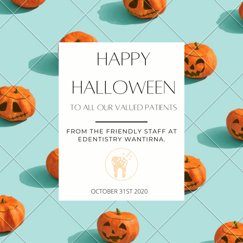 Happy Halloween Post eDentistry Wantirna